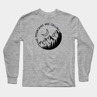 The Mountains Are Calling Long Sleeve T-Shirt